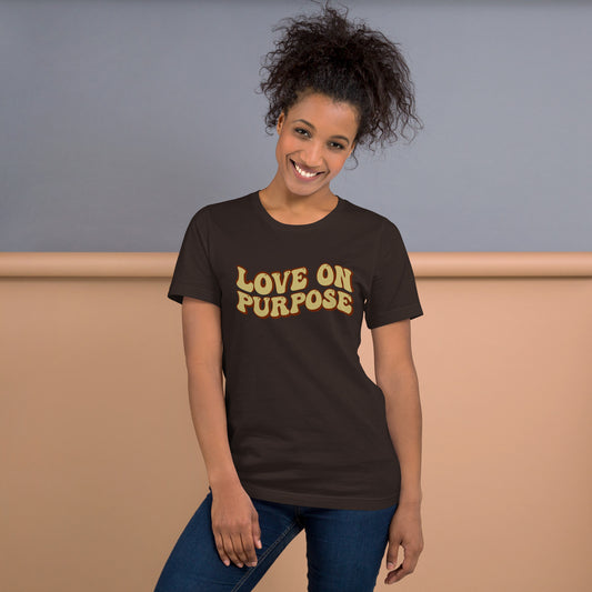 "The Love on Purpose" T-Shirt